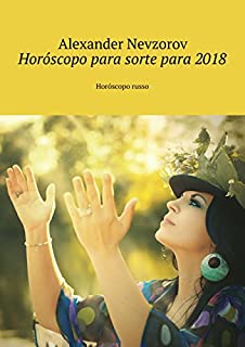 Livro Horóscopo para sorte para 2018: Horóscopo russo