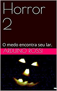 Livro Horror 2: O medo encontra seu lar. (Portoghese Livro 5)