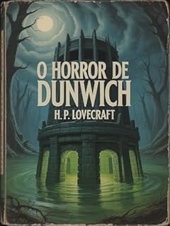 Livro O Horror de Dunwich (traduzido)