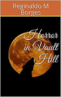 Livro Horror in Vault Hill (255 Livro 1)