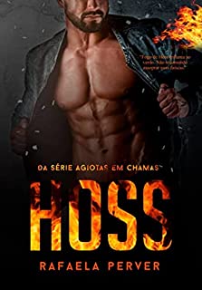 Livro HOSS: Série Agiotas Em Chamas (Livro 1)