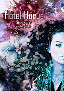 Livro Hotel Hórus (Mythos Livro 1)