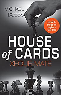 HOUSE OF CARDS - Xeque-mate - Livro 2