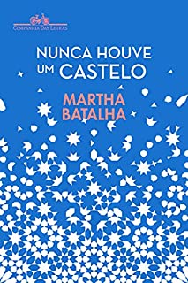 Livro Nunca houve um castelo