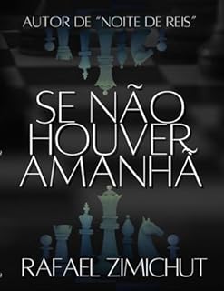 Livro SE NÃO HOUVER AMANHÃ