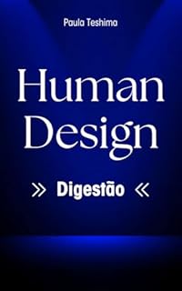 Livro Human Design: Os 12 Tipos de Digestão