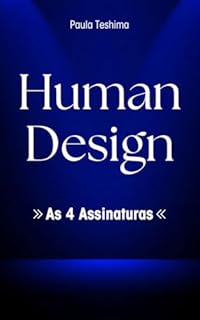Livro Human Design: As 4 Assinaturas