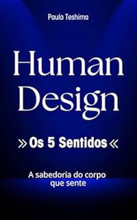 Livro Human Design: Os 5 Sentidos