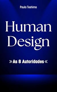 Livro Human Design: As 8 Autoridades