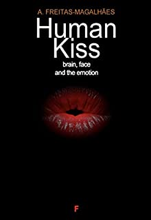 Livro Human Kiss - Brain, Face and the Emotion