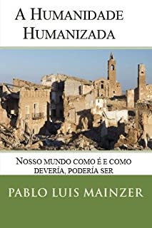 Livro A Humanidade Humanizada