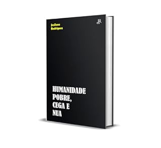 Livro HUMANIDADE POBRE, CEGA E NUA