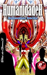 Livro HumanidadeH: Humanidade Híbrida