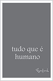 Livro tudo que é humano