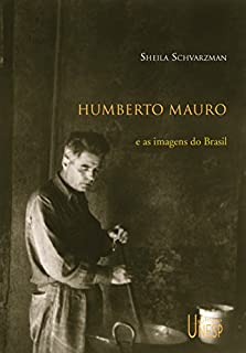 Livro Humberto Mauro E As Imagens Do Brasil