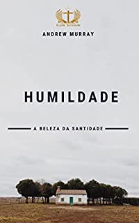 Livro Humildade: A Beleza da Santidade