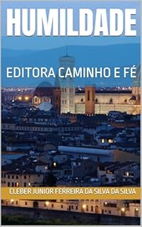 HUMILDADE : EDITORA CAMINHO E FÉ