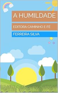 Livro A HUMILDADE : EDITORA CAMINHO E FÉ