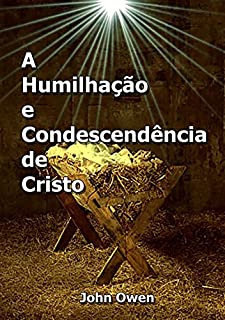 Livro A Humillhação E Condescendência De Cristo