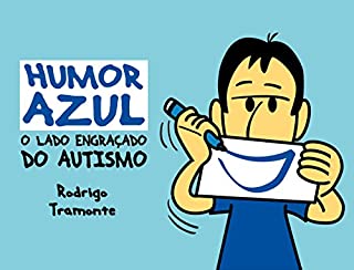 Humor Azul: O Lado Engraçado do Autismo