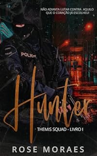 Livro Hunter: Themis Squad Livro 1