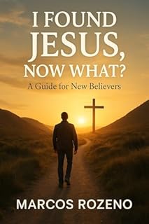 Livro I found Jesus, now what?: A Guide for New Believers