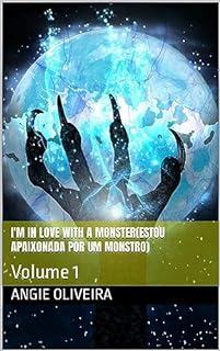 Livro I'm In Love With A Monster(Estou Apaixonada Por Um Monstro) : Volume 1
