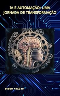 Livro IA e Automação: Uma jornada de transformação
