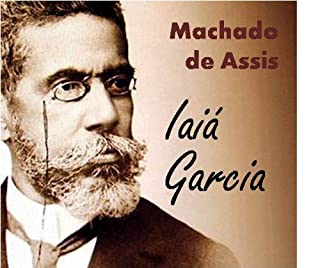 Livro Iaiá Garcia - Coletânea: Genialidades de Machado de Assis