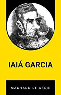Livro Iaiá Garcia (Com notas)