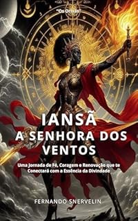 Livro IANSÃ: A SENHORA DOS VENTOS (OS ORIXÁS)