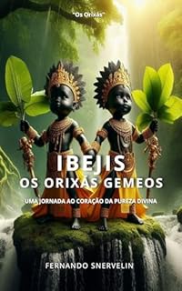 Livro IBEJIS: OS ORIXÁS GÊMEOS (AFRO-BRASILEIRA Livro 19)