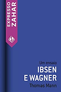 Livro Ibsen e Wagner: Um ensaio