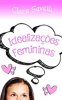 Livro Idealizações Femininas