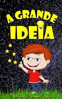 Livro A GRANDE IDEIA: Historias infantis ilustradas para dormir