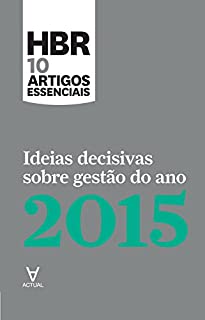 Livro Ideias Decisivas Sobre Gestão do Ano 2015