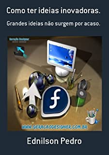 Livro Como ter ideias Inovadoras.