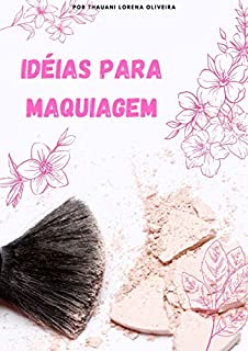Livro Idéias Para Maquiagem
