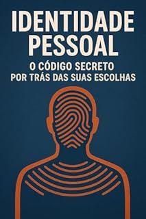 Livro Identidade Pessoal: O Código Secreto Por Trás das Suas Escolhas
