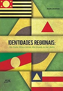 Livro Identidades regionais: São Paulo, Minas Gerais, Rio Grande do Sul, Bahia