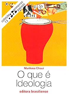 O que é ideologia (Primeiros Passos)