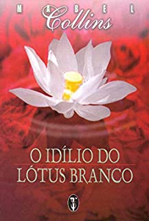Livro O Idílio do Lótus Branco