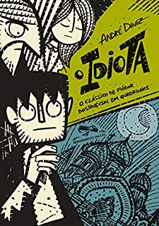 Livro O idiota: O clássico de Fiódor Dostoiévski em quadrinhos