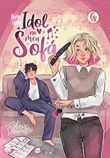 Livro Tem um idol no meu sofá (Músicas, acordos e outros clichês)