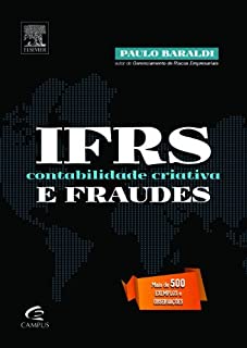 Ifrs, Contabilidade Criativa e Fraudes