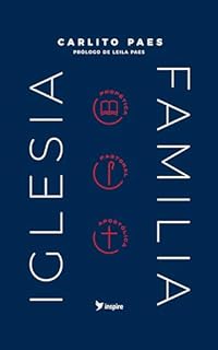 Livro Iglesia-Familia: Bíblicamente Profética, Pastoral y Apostólica