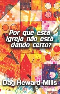 Por que esta igreja não está dando certo?