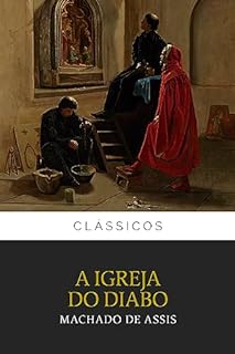 Livro A Igreja do Diabo (Clássicos Livro 1)