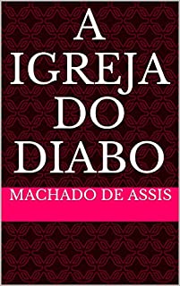 A Igreja do Diabo (Machado de Assis)