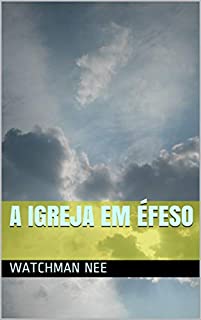 Livro A IGREJA EM ÉFESO
